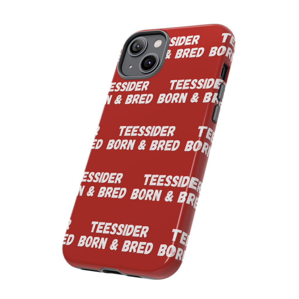 "TEESSIDE BORN & BRED" Phone Case — Red Pattern Tough Case