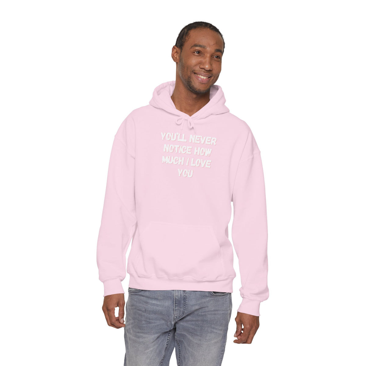 Youll Never Notice Hoodie 'front print' only.