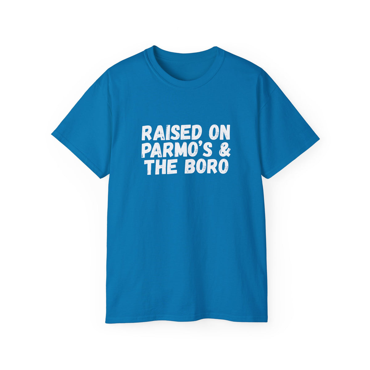 Raised on Parmo's & The Boro -T-Shirt - #UTB BORO STYLE