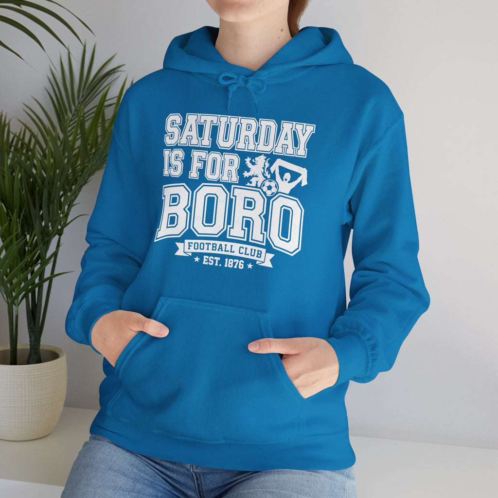 Saturday Is For Boro Hoodie — Football Fan Crewneck Pullover