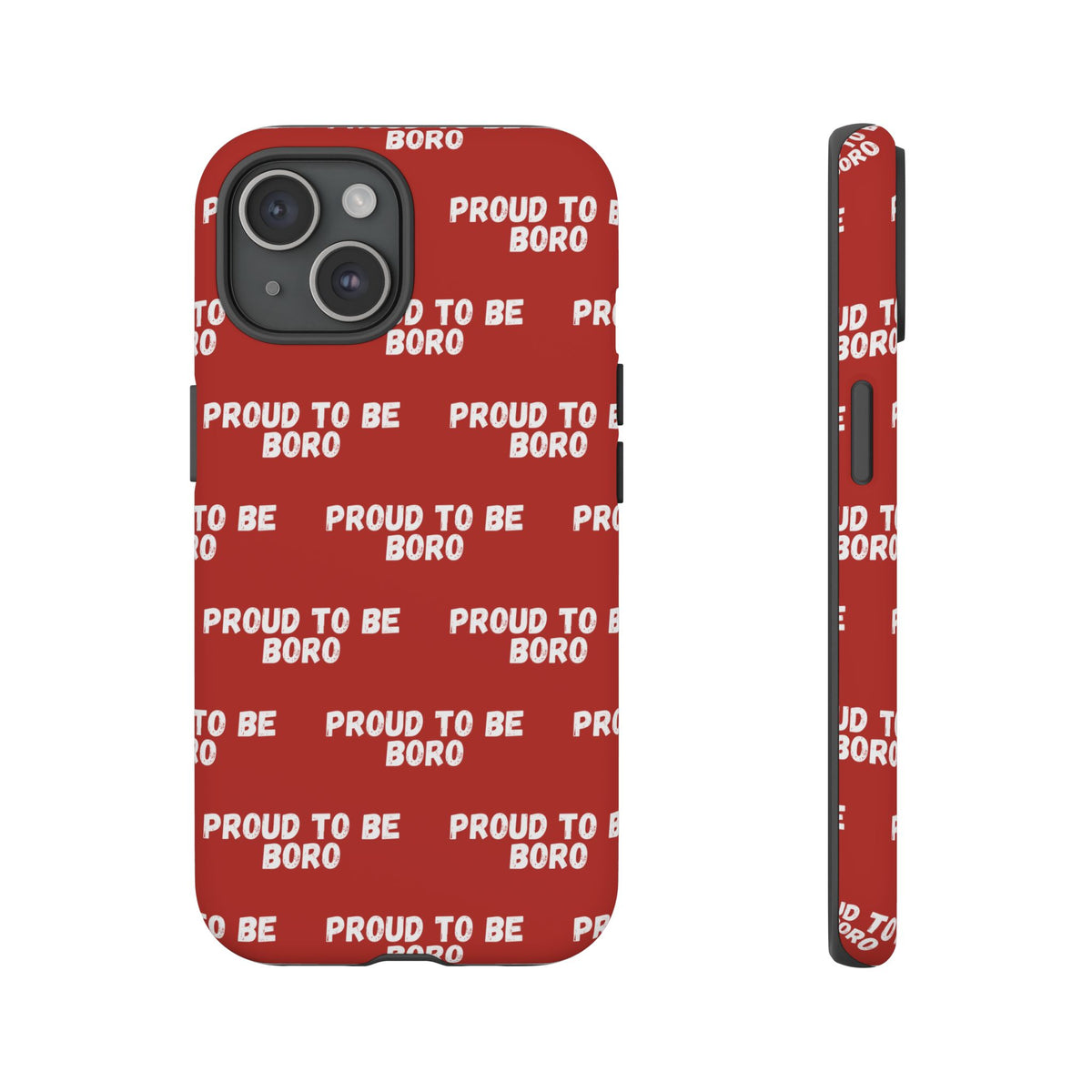 "PROUD TO BE BORO" Phone Case — Red Pattern Tough Case