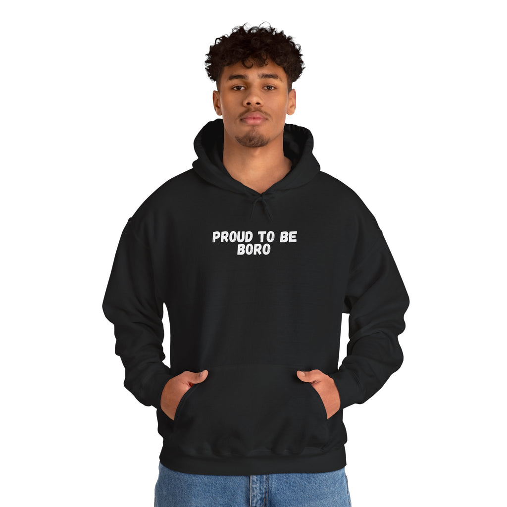 Proud to Be Boro Hoodie — #UTB BORO STYLE 'front print only'