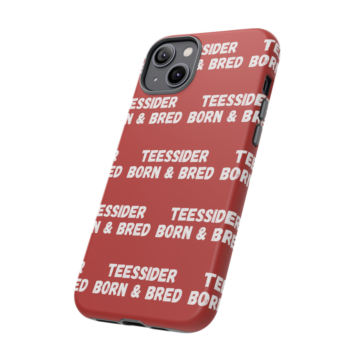 "TEESSIDE BORN & BRED" Phone Case — Red Pattern Tough Case