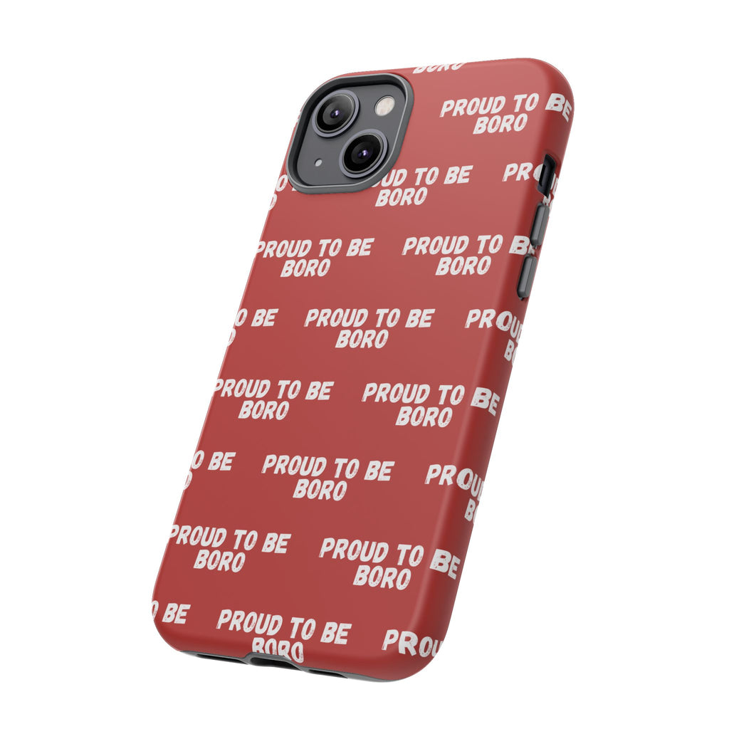 "PROUD TO BE BORO" Phone Case — Red Pattern Tough Case
