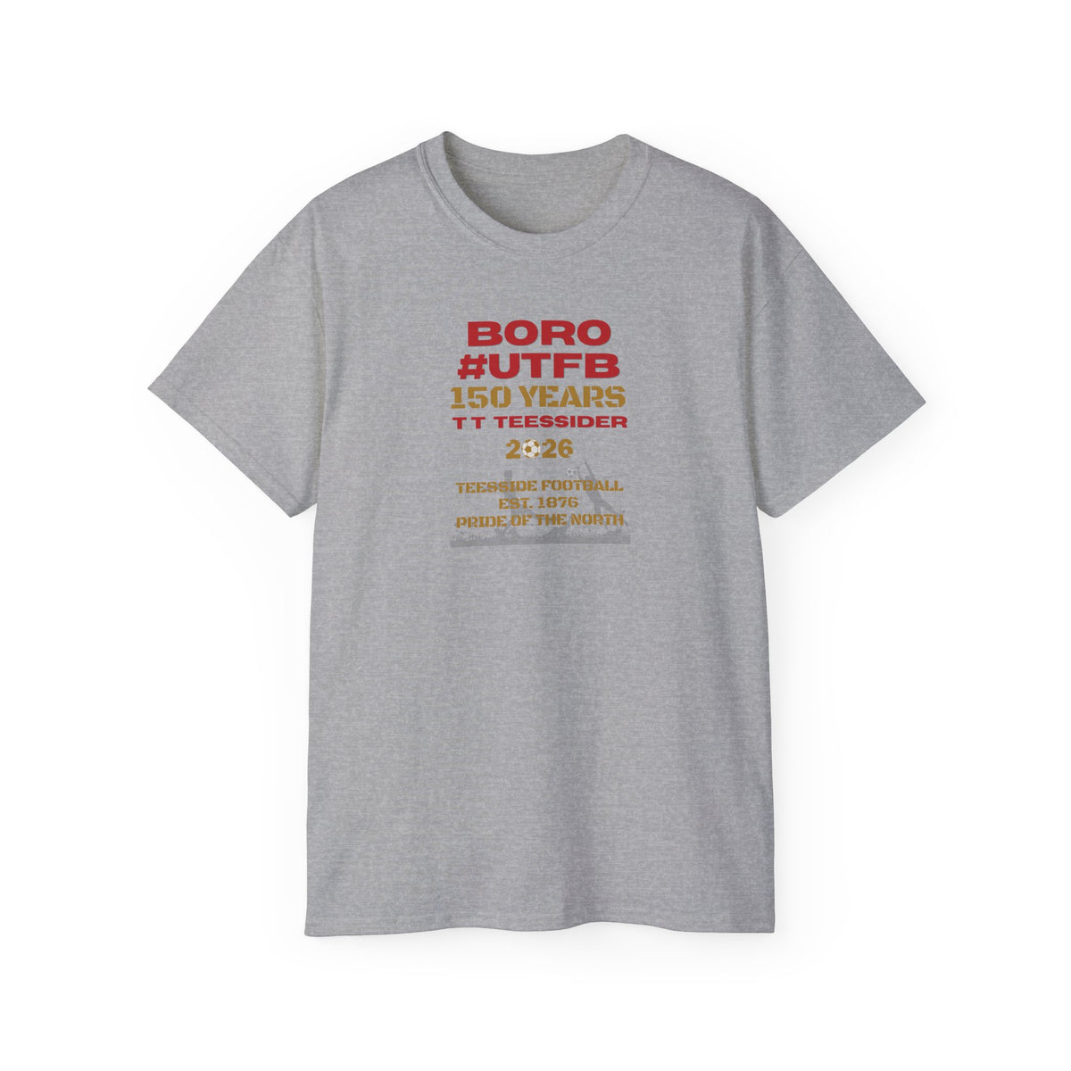 Boro #UTFB 150 Years Tee — Middlesbrough Football Anniversary Shirt