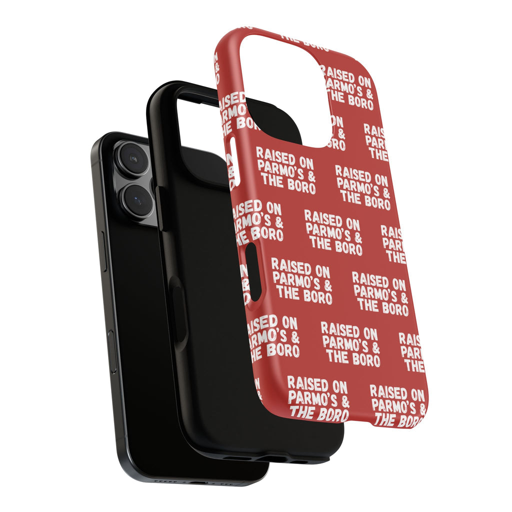 "RAISED ON PARMO'S AND THE BORO" Phone Case — Red Pattern Tough Case