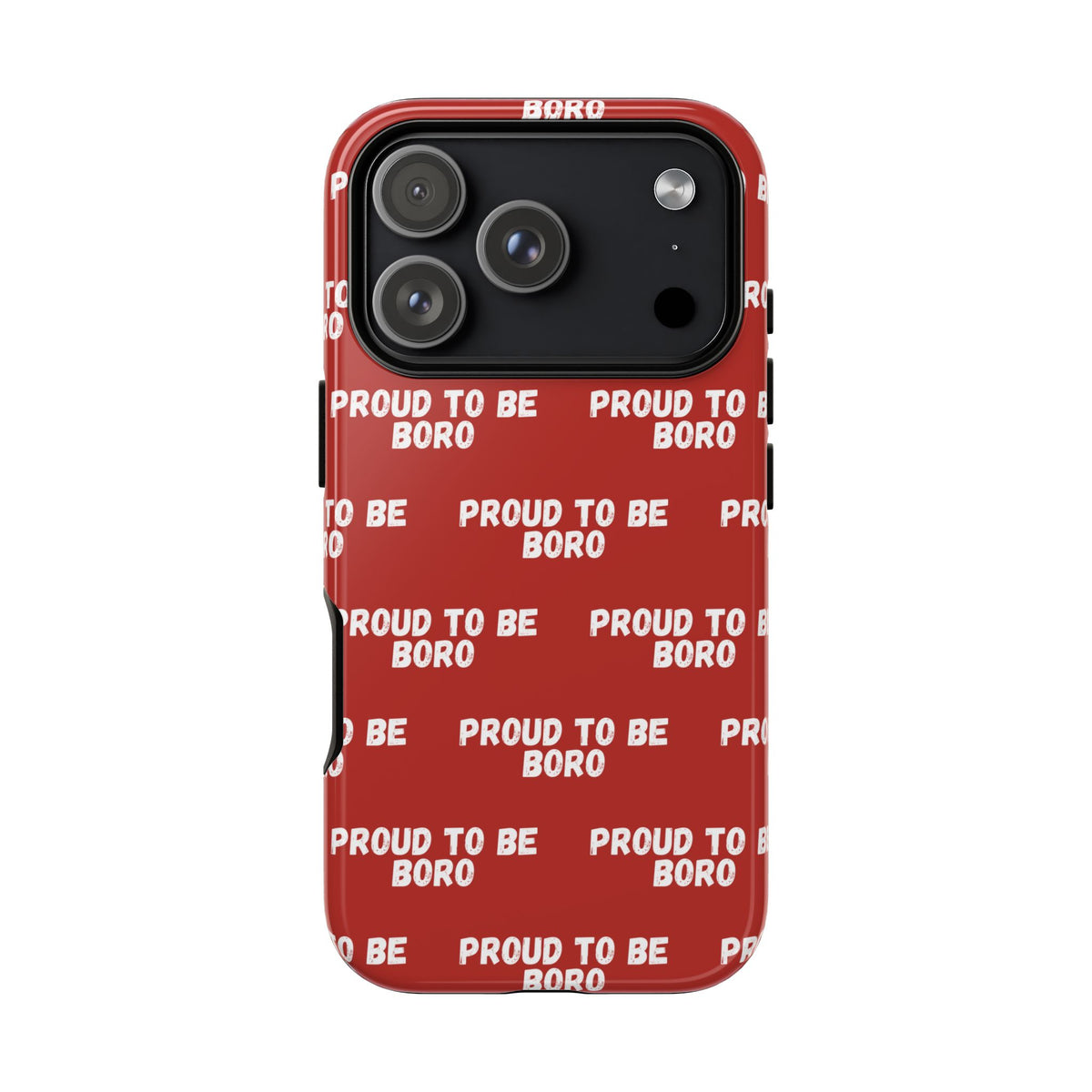 "PROUD TO BE BORO" Phone Case — Red Pattern Tough Case