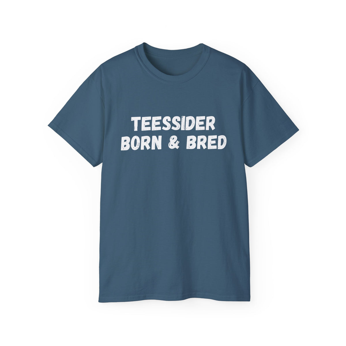 Teessider Born & Bred T-Shirt — Proud Teesside Local Tee - #UTB BORO STYLE