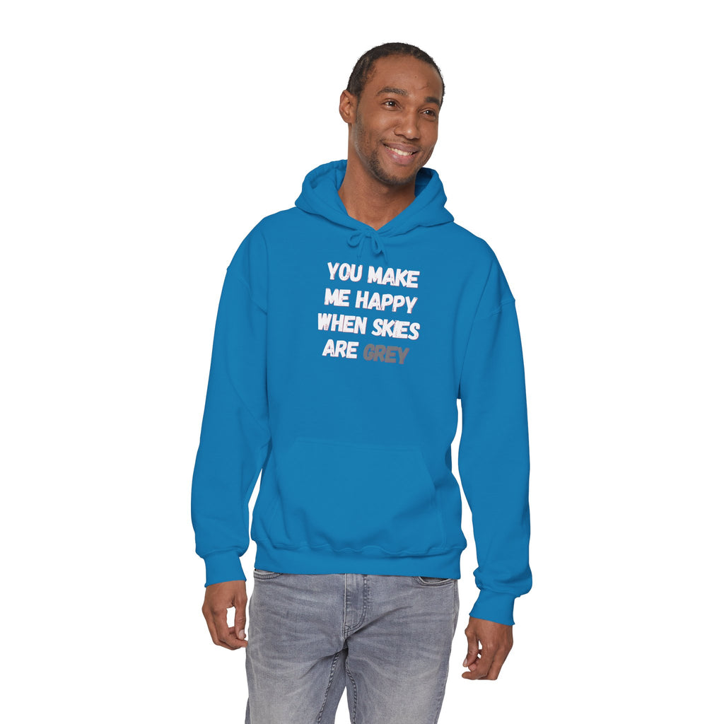 You Make Me Happy Hoodie 'front print' only.