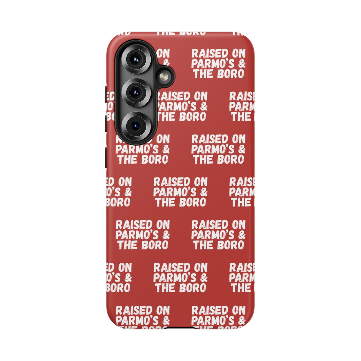 "RAISED ON PARMO'S AND THE BORO" Phone Case — Red Pattern Tough Case