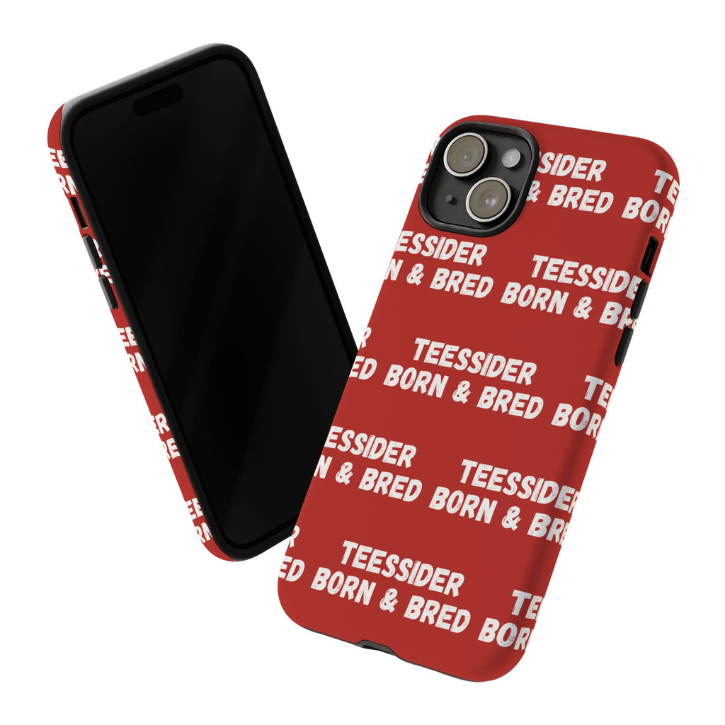 "TEESSIDE BORN & BRED" Phone Case — Red Pattern Tough Case