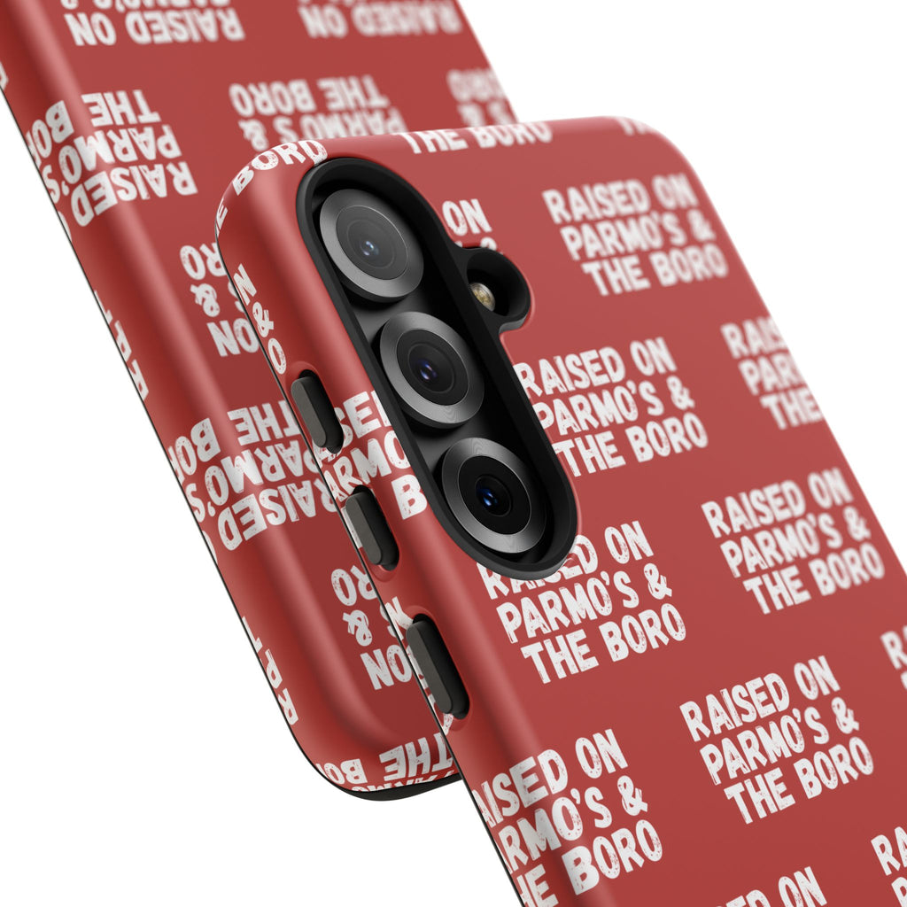 "RAISED ON PARMO'S AND THE BORO" Phone Case — Red Pattern Tough Case