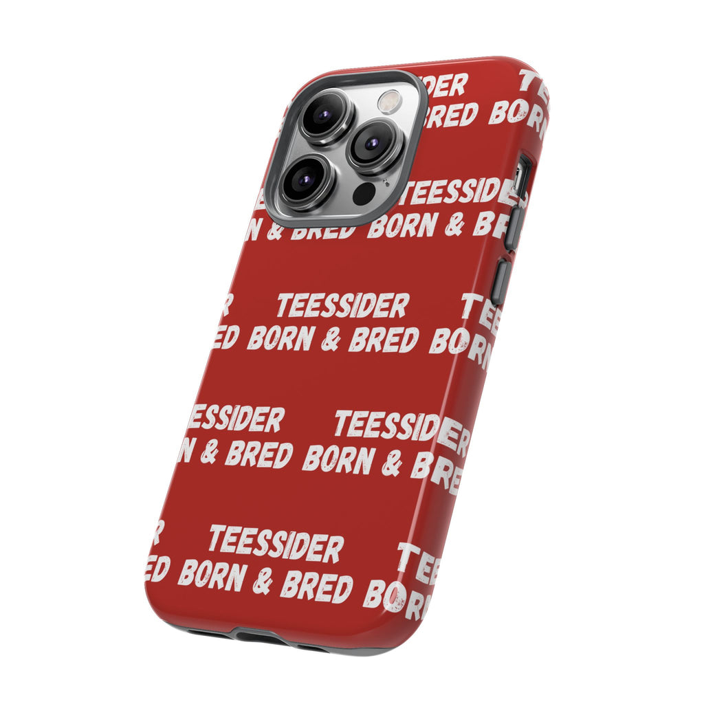 "TEESSIDE BORN & BRED" Phone Case — Red Pattern Tough Case