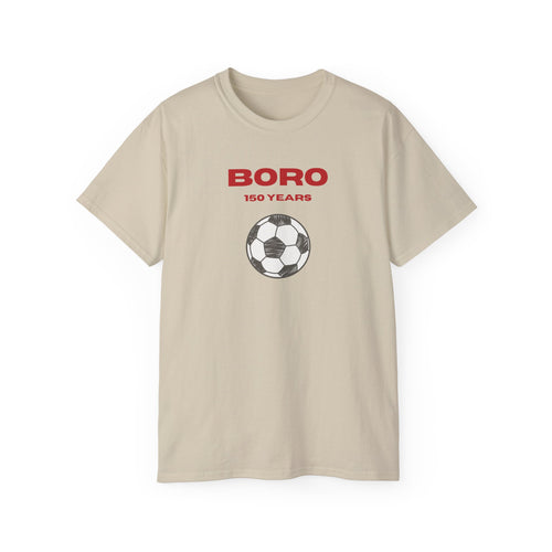 Adult Boro 150 Years Soccer Tee — Football Club Anniversary Shirt