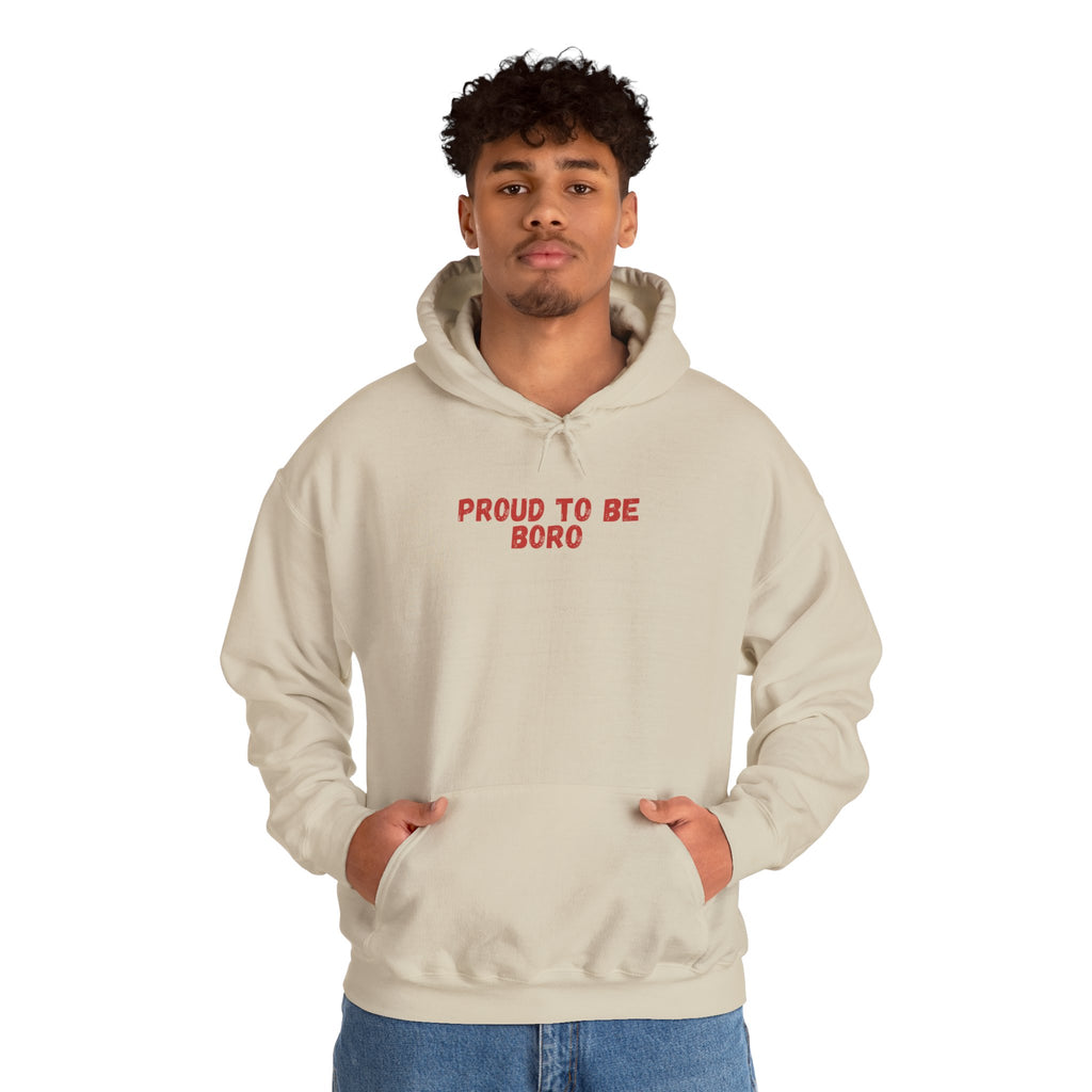 Proud to Be Boro Hoodie — #UTB BORO STYLE 'front print only'