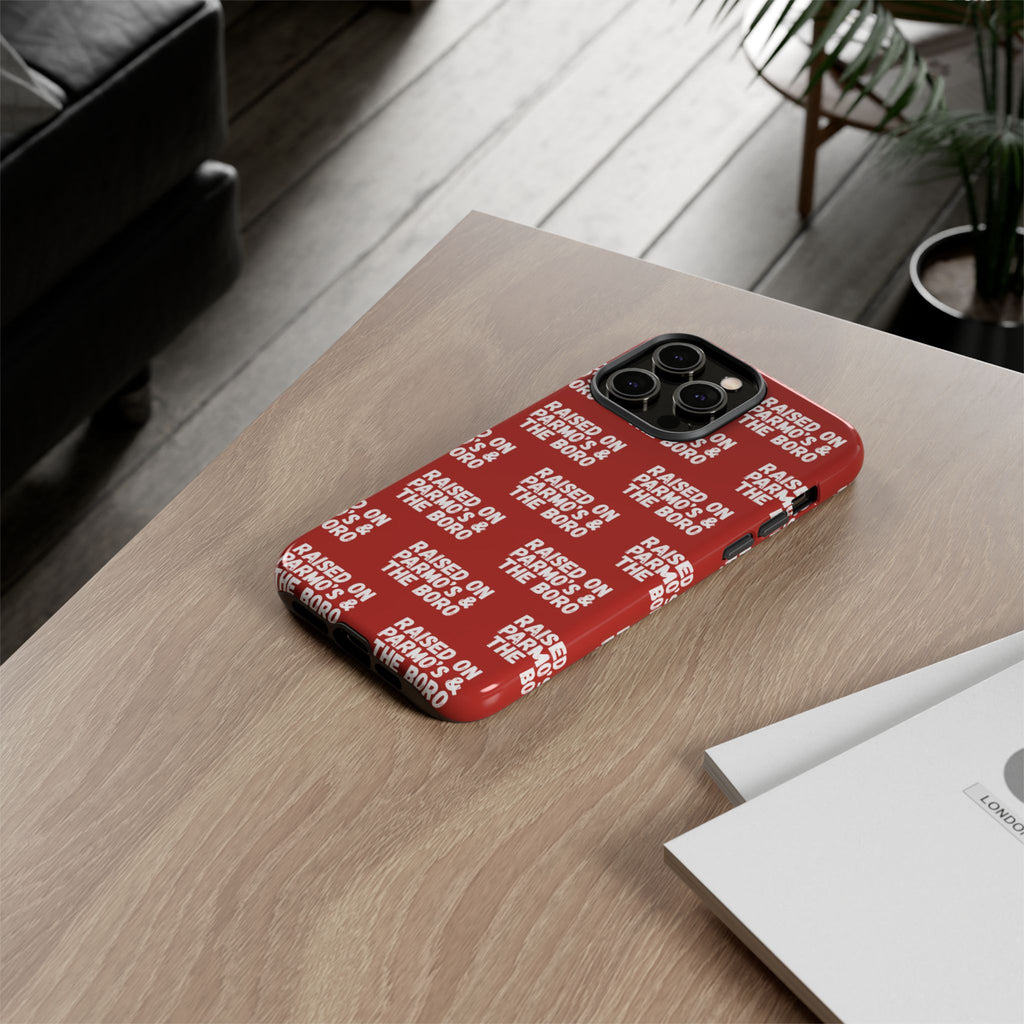 "RAISED ON PARMO'S AND THE BORO" Phone Case — Red Pattern Tough Case