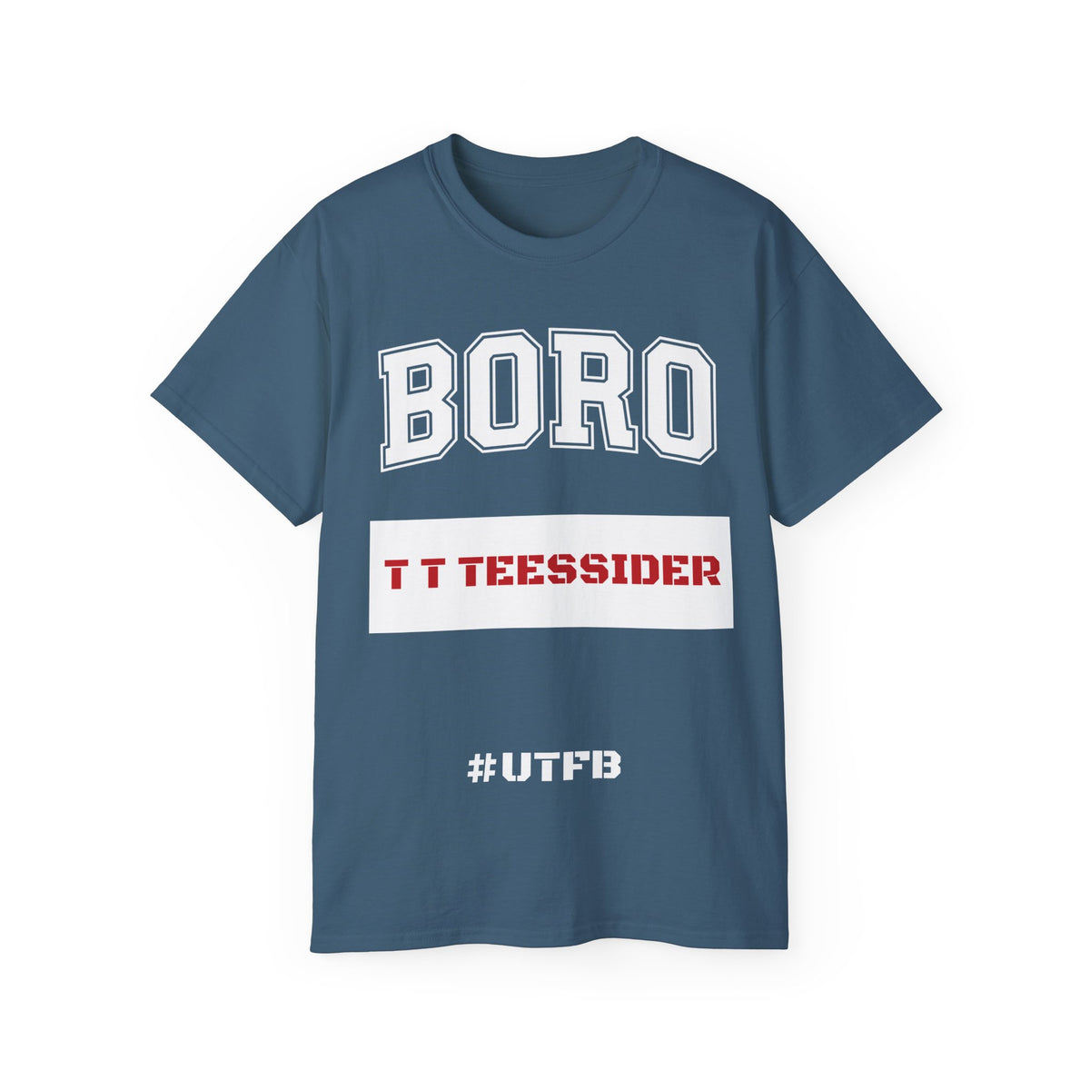 Boro Football Fan Tee — "T T Teessider" #UTFB