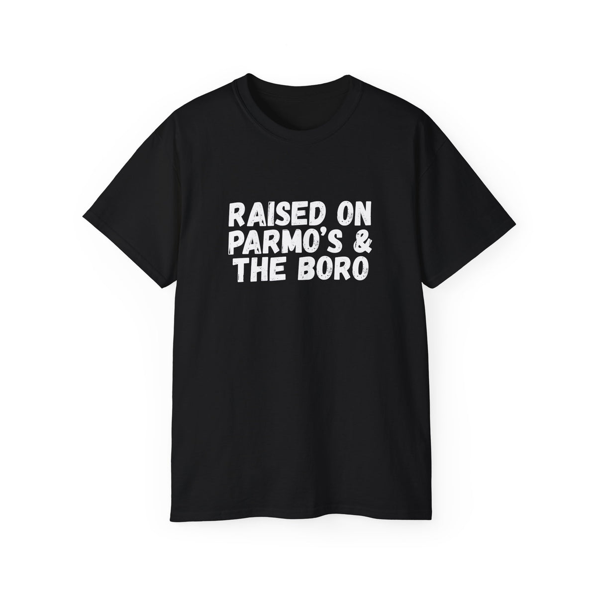 Raised on Parmo's & The Boro -T-Shirt - #UTB BORO STYLE
