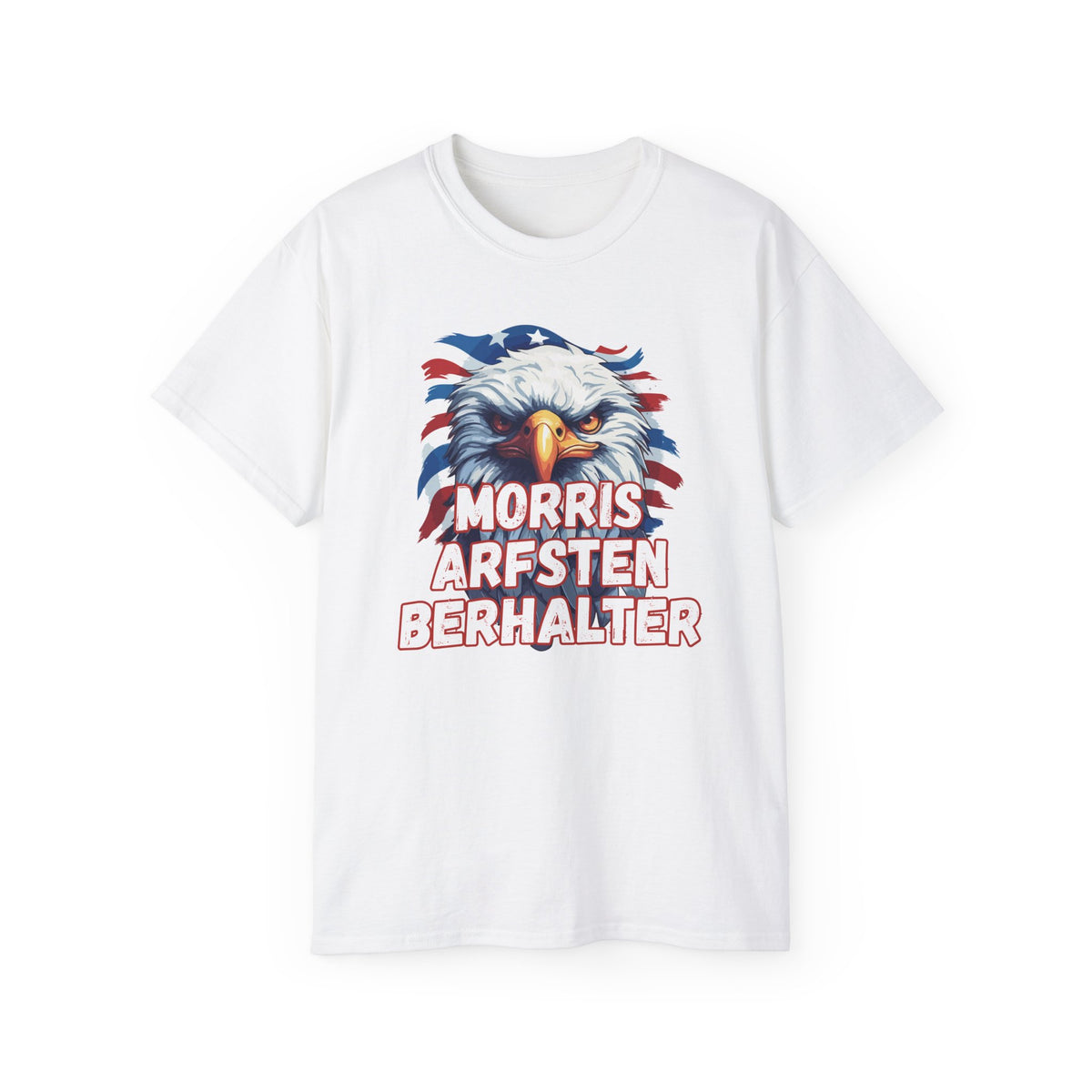 Eagle Graphic Tee — "Morris Arfsten Berhalter" Patriotic USA BORO Shirt