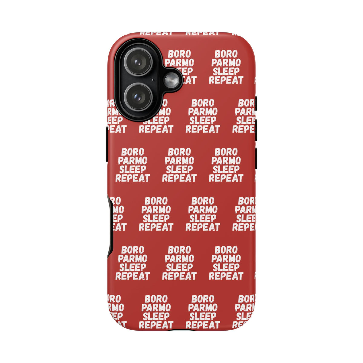 "BORO PARMO SLEEP REPEAT" Phone Case — Red Pattern Tough Case