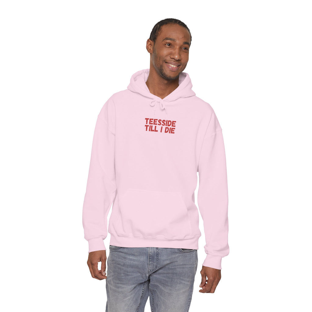 Teesside Till I Die Hoodie – #UTB BORO STYLE 'front print only'