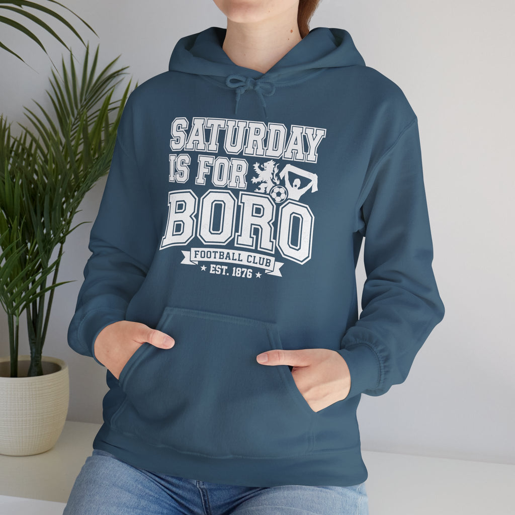 Saturday Is For Boro Hoodie — Football Fan Crewneck Pullover