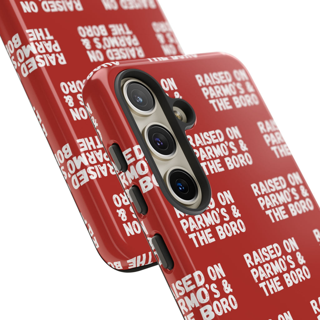 "RAISED ON PARMO'S AND THE BORO" Phone Case — Red Pattern Tough Case
