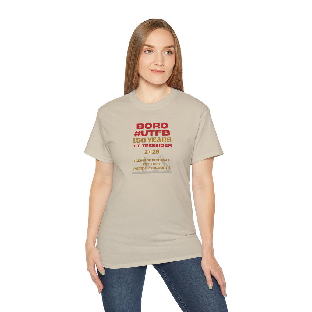Boro #UTFB 150 Years Tee — Middlesbrough Football Anniversary Shirt