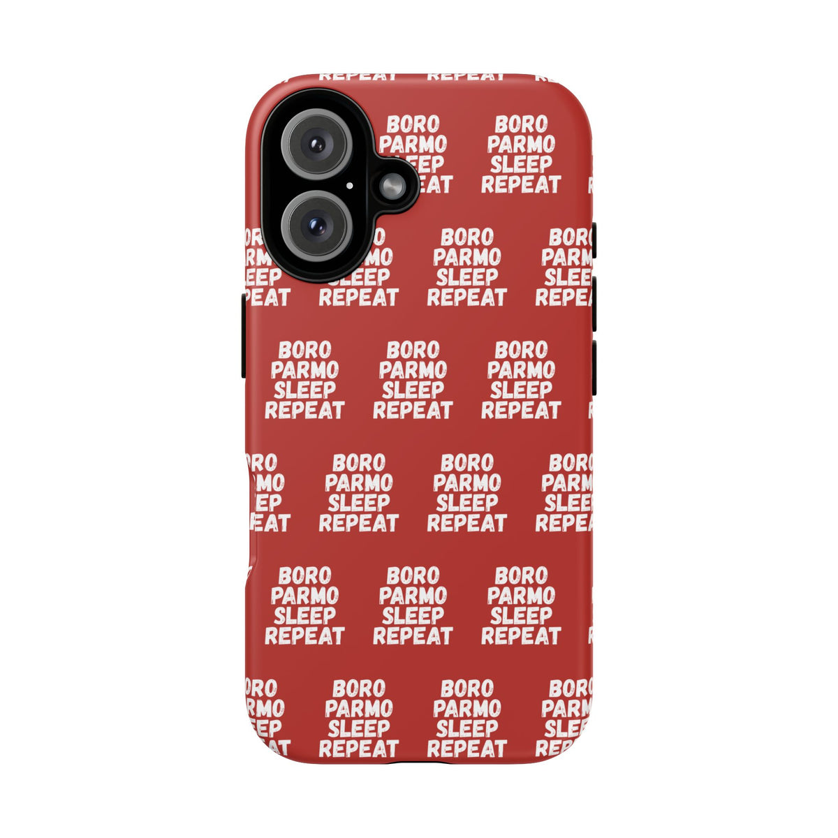"BORO PARMO SLEEP REPEAT" Phone Case — Red Pattern Tough Case