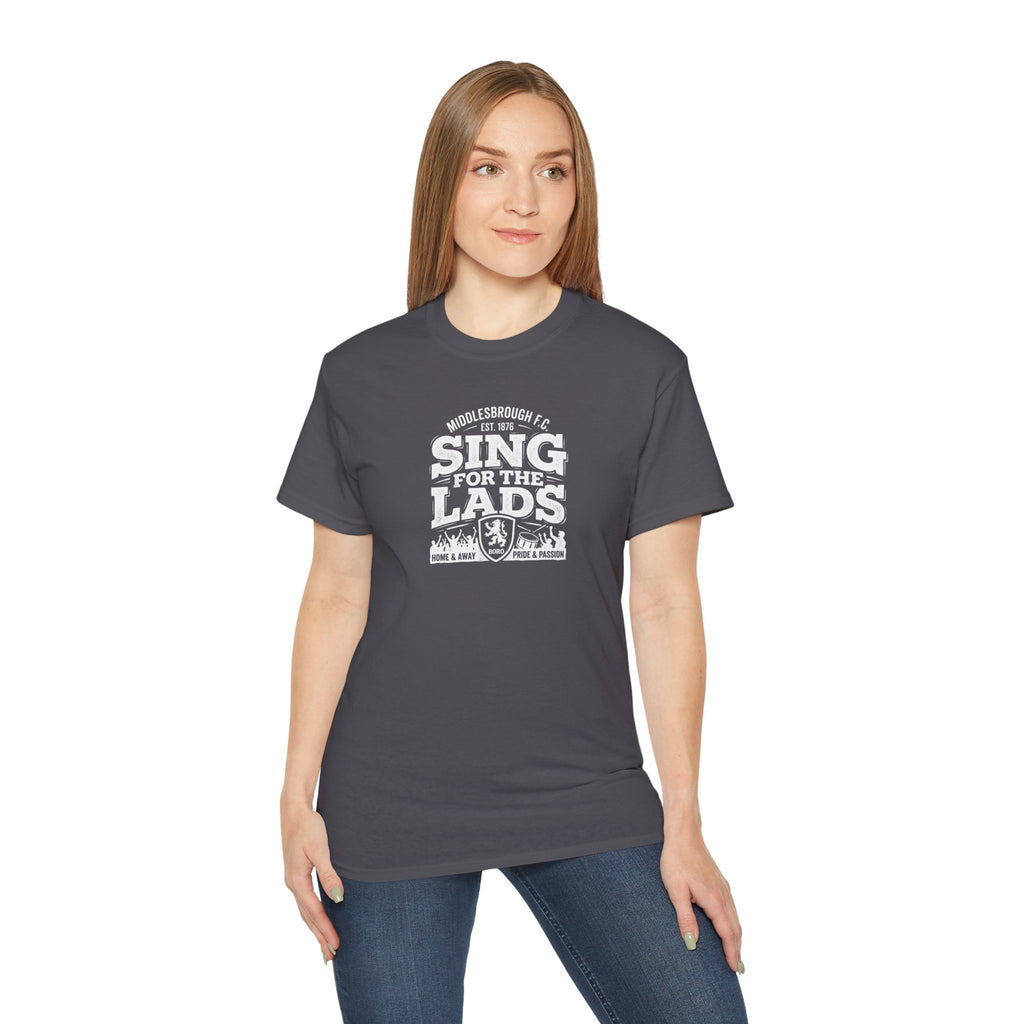 Sing for the Lads T-Shirt — Middlesbrough Football Fan Tee