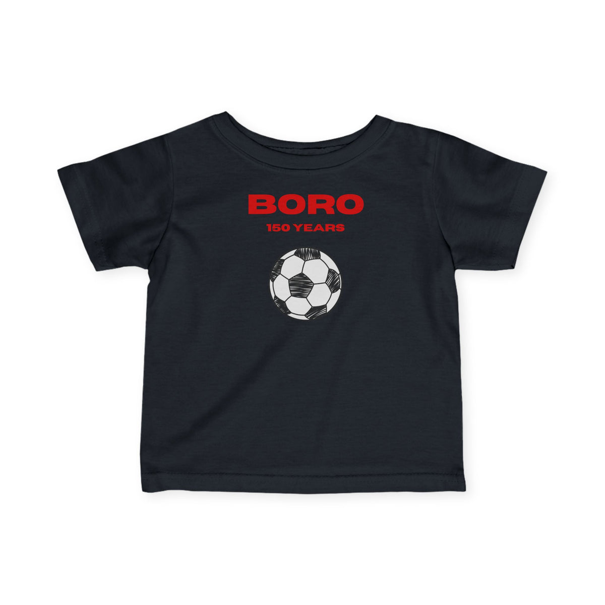 Infant Soccer Tee "BORO 150 Years" – Baby Football Jersey