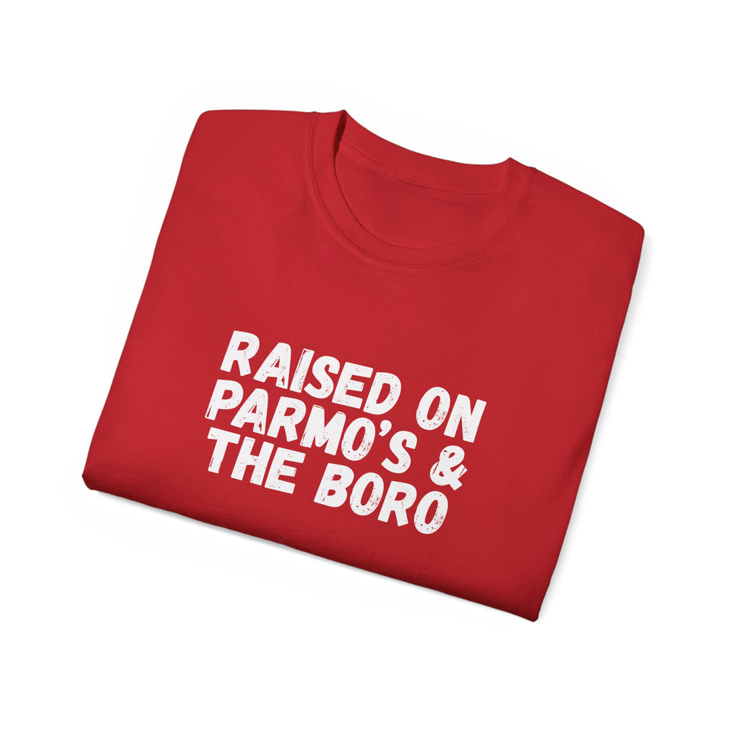 Raised on Parmo's & The Boro -T-Shirt - #UTB BORO STYLE