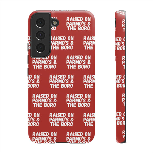 "RAISED ON PARMO'S AND THE BORO" Phone Case — Red Pattern Tough Case