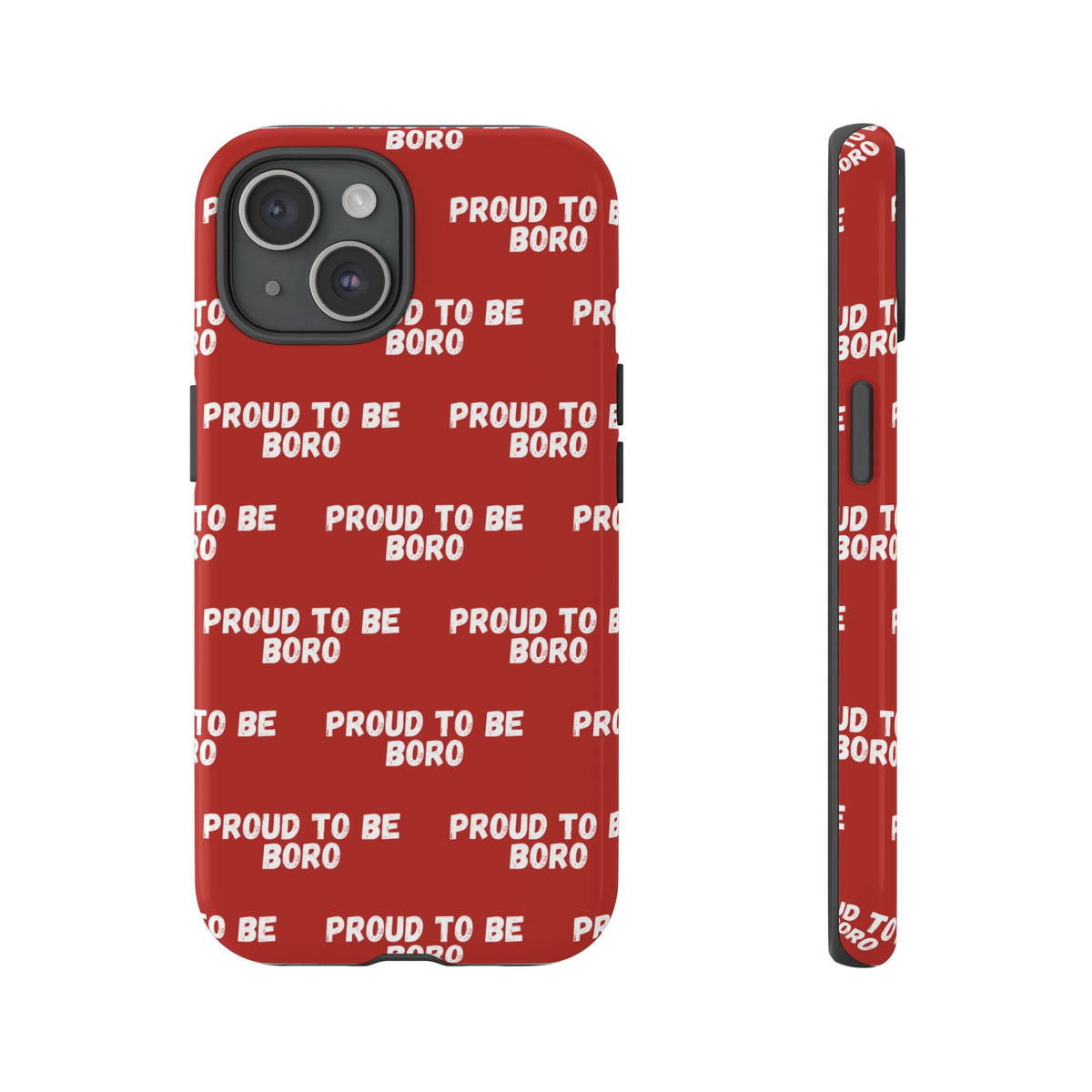 "PROUD TO BE BORO" Phone Case — Red Pattern Tough Case