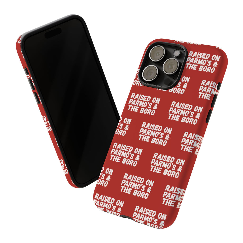 "RAISED ON PARMO'S AND THE BORO" Phone Case — Red Pattern Tough Case
