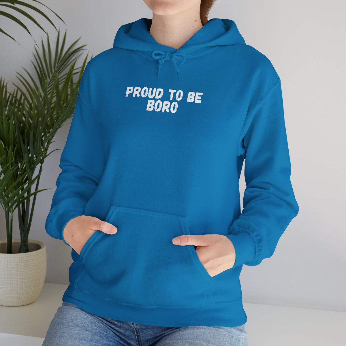 Proud to Be Boro Hoodie — #UTB BORO STYLE 'front print only'