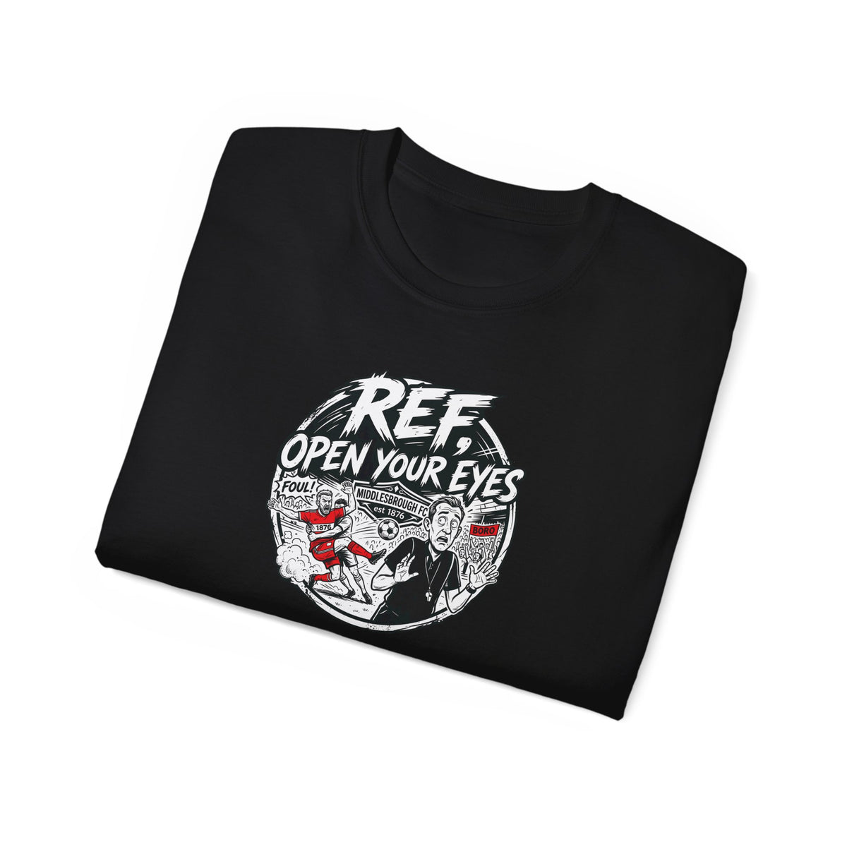 BORO T-Shirt — “Ref: Open Your Eyes” Graphic Tee (Comic-book Style Humour)