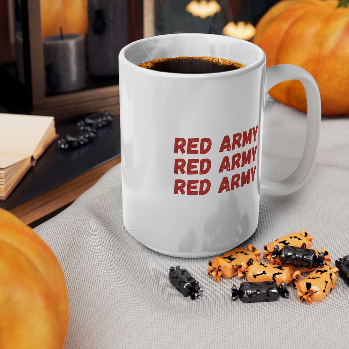 Red Army  Red Army Red Army Ceramic Coffee Mug — 11oz & 15oz