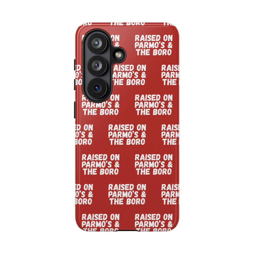 "RAISED ON PARMO'S AND THE BORO" Phone Case — Red Pattern Tough Case