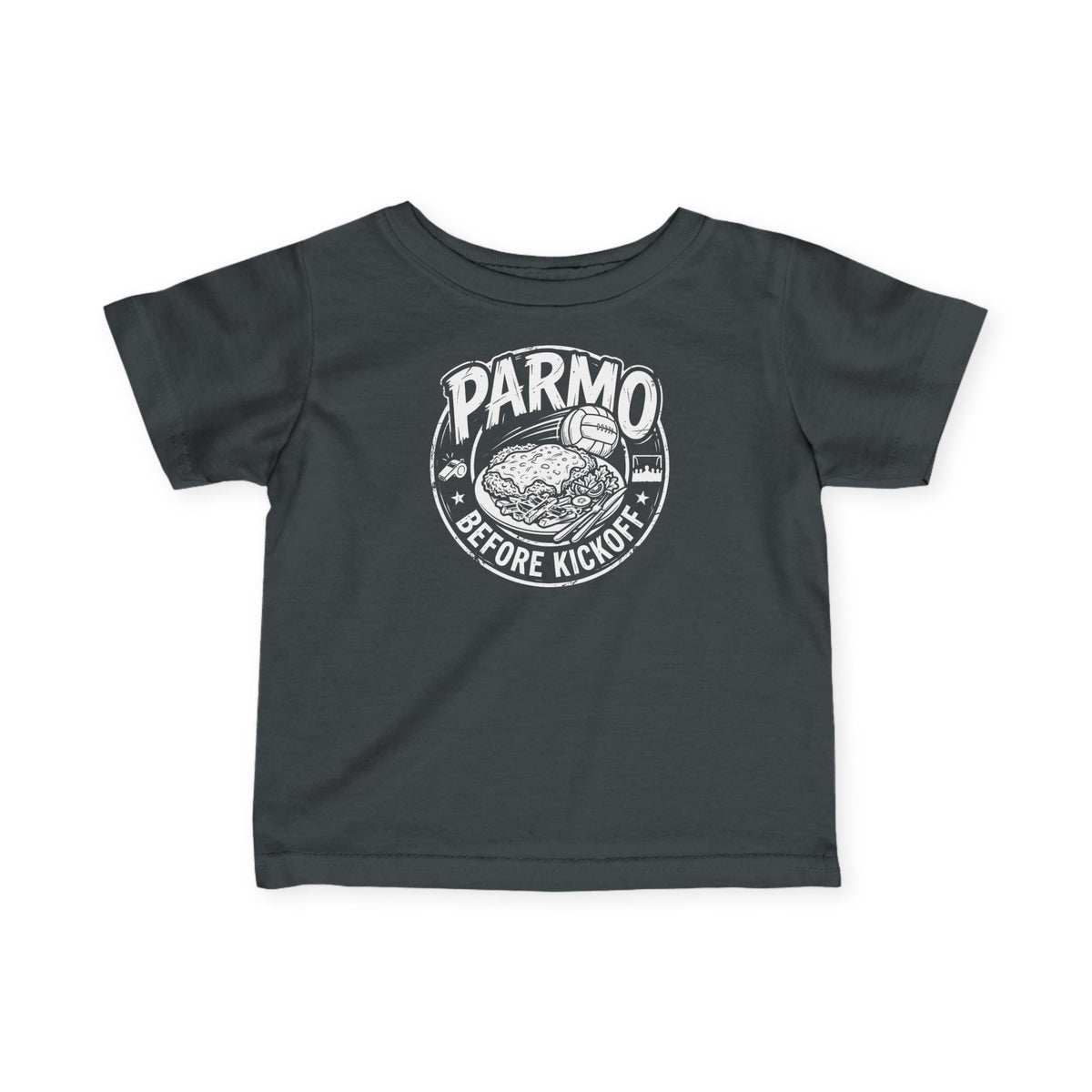 Infant Tee — "Parmo Before Kickoff" Baby BORO Parmo Shirt