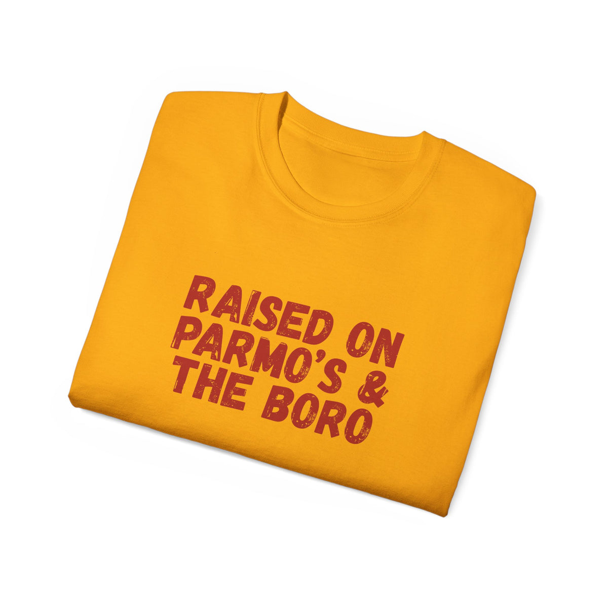 Raised on Parmo's & The Boro -T-Shirt - #UTB BORO STYLE