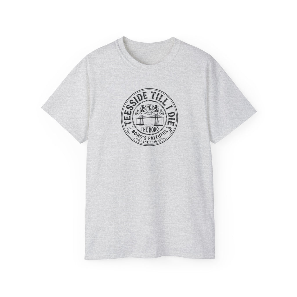 Teesside Till I Die T‑Shirt — Boro Middlesbroughfc North East Pride Tee