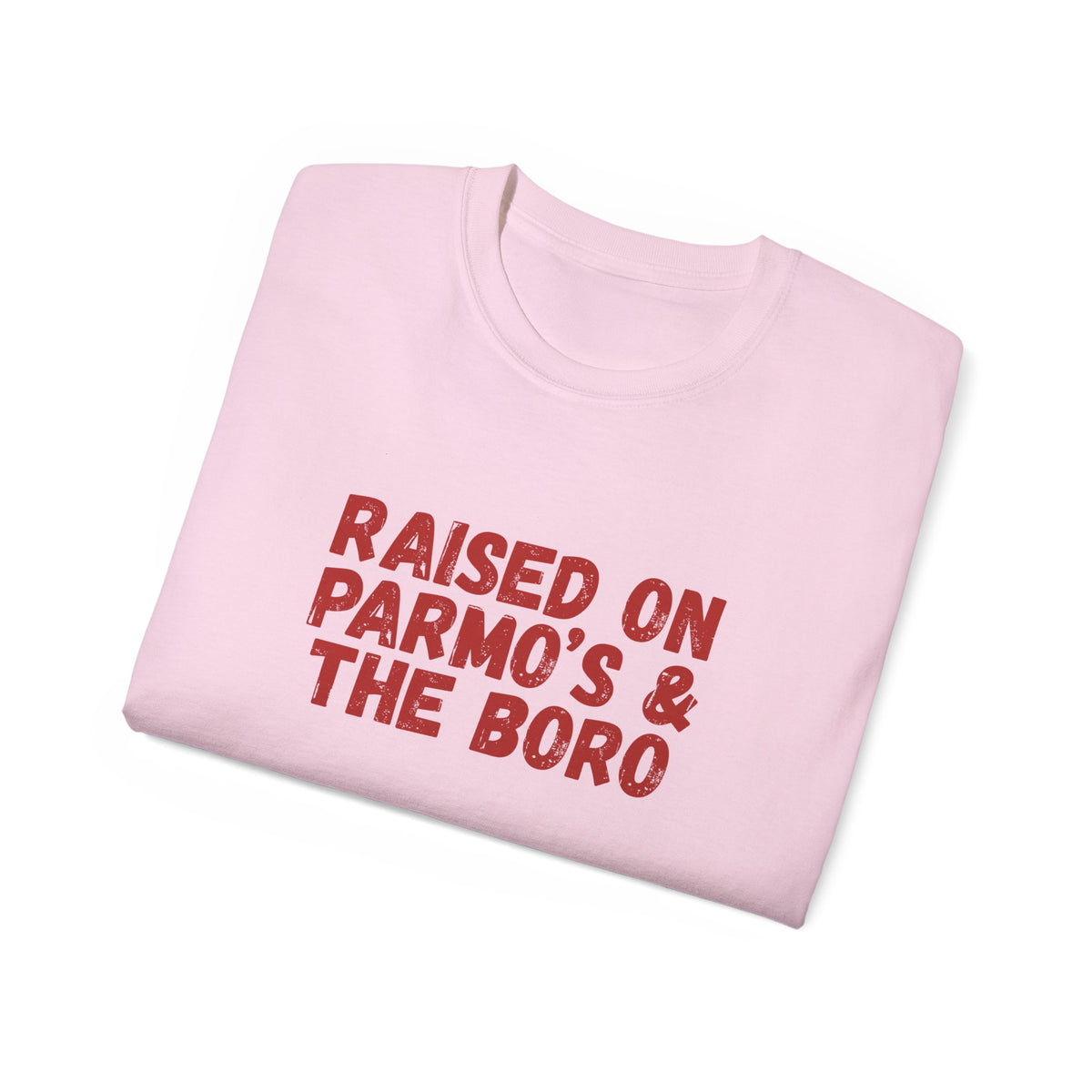 Raised on Parmo's & The Boro -T-Shirt - #UTB BORO STYLE