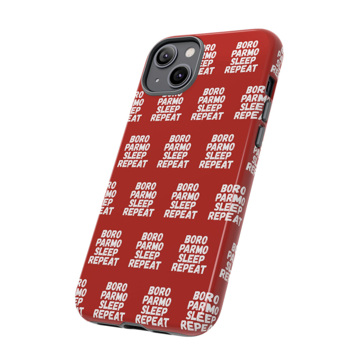 "BORO PARMO SLEEP REPEAT" Phone Case — Red Pattern Tough Case